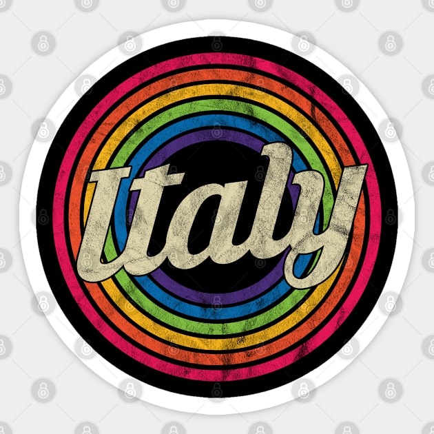 Italy - Retro Rainbow Faded-Style Sticker by MaydenArt